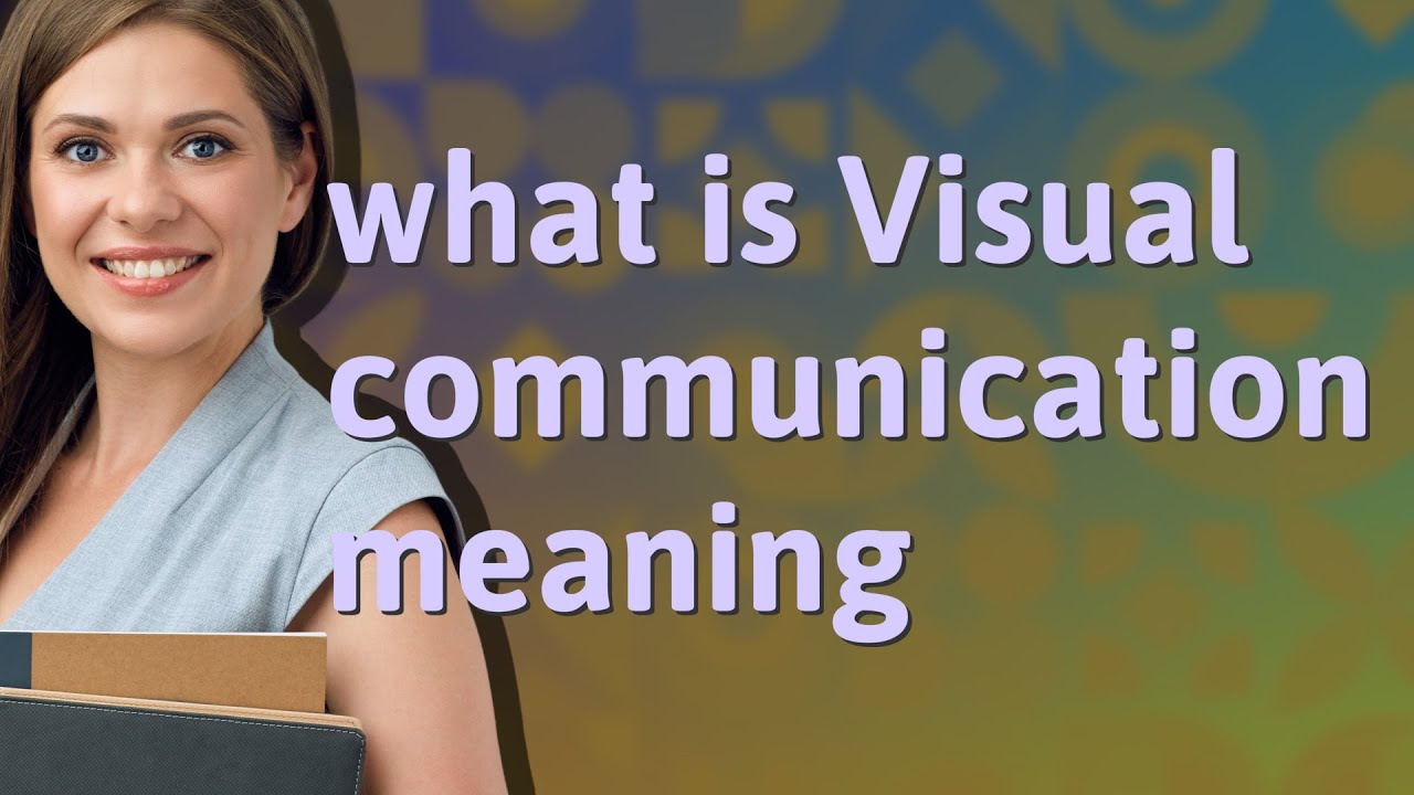 Visual communication | meaning of Visual communication - YouTube