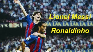 Lionel messi & ronaldinho - the legend ...