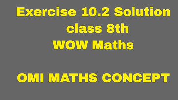 Exercise 10.2 Solution of WOW Maths Class 8th #Chapter_Variation