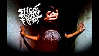 Shoot The Girl First - Natural Born Fuckers