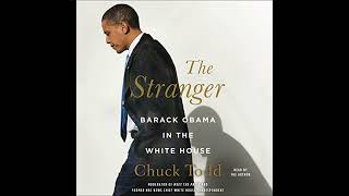 Stranger: Barack Obama in the White House Audiobook by Chuck Todd