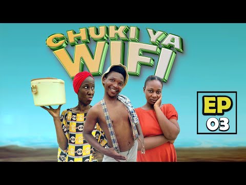 CHUKI YA WIFI EP 03 SEASON 2 NEW BONGO MOVIE 