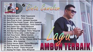 Cinta Semalam, Sembunyi Luka ~ HITS Lagu Ambon Terbaru 2024 VIRAL ~Album Terbaik Tahun ini