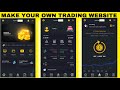 How to make trading website  codeye trade  best trading investment platform