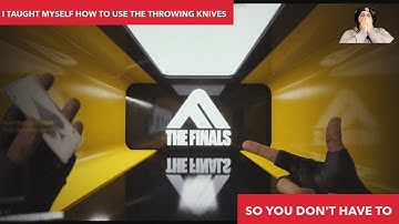 I TAUGHT MYSELF HOW TO USE THE THROWING KNIVES IN THE FINALS SO YOU DON