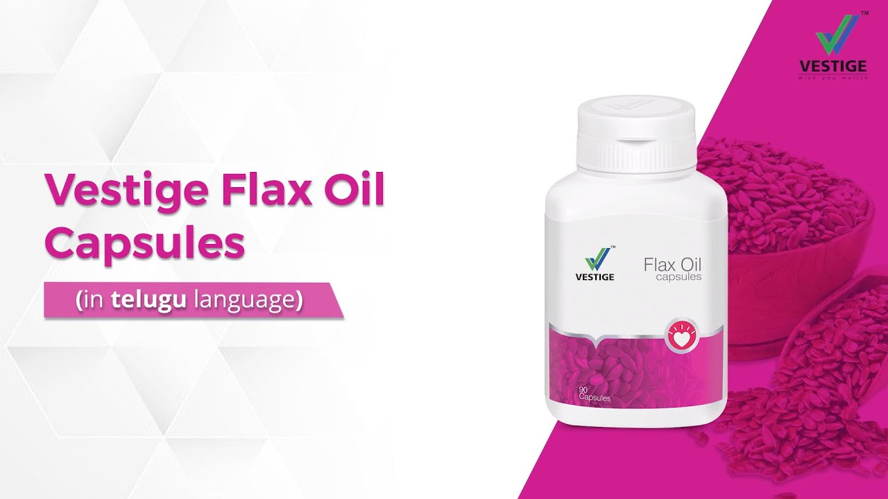 Vestige Flax Oil Capsules (Telugu) Product AV YouTube