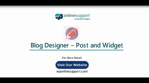 Blog Designer – Post and Widget