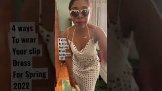 SLIP DRESS OUTFIT IDEAS | Spring / Summer 2022