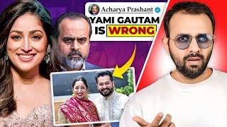 How Yami Gautam Destroyed Acharya Prashants Fake Narrative?
