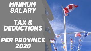 CANADA MINIMUM WAGE (SALARY) 2020 | Tax and Income Deductions in Canada 2020