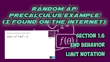 AP Precalculus Section 1.6 Example: End Behavior in Limit Notation of a Polynomial (Example 2)