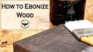 How to Easily Ebonize Wood