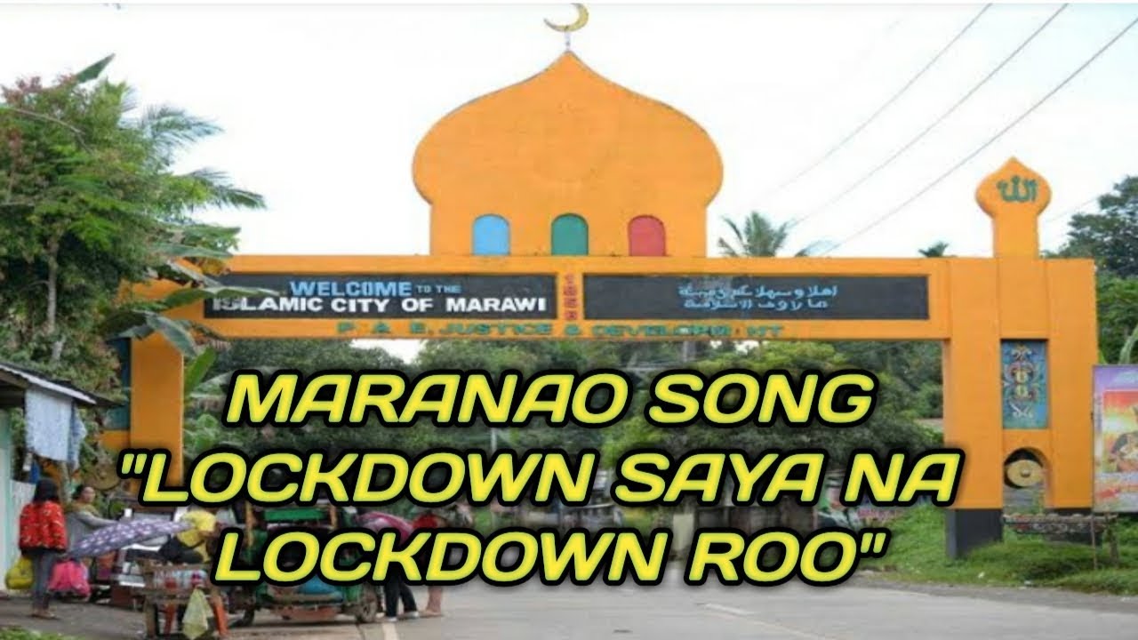 MARANAO SONG LOCKDOWN SAYA NA LOCKDOWN ROO