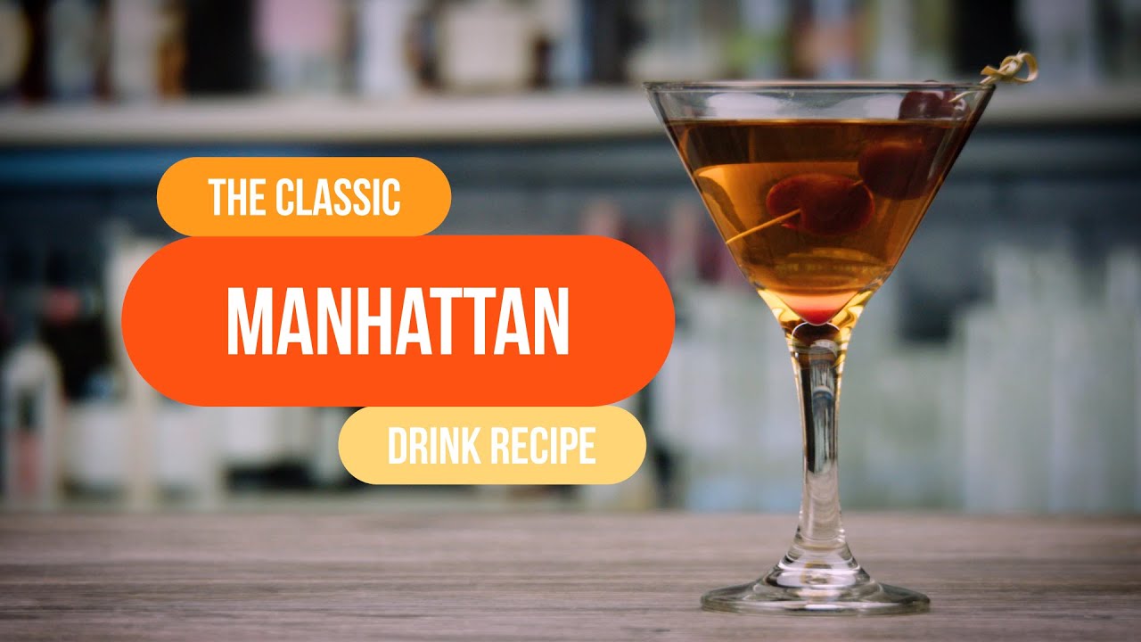 Manhattan Cocktail - Learn How To Make This Timeless Classic