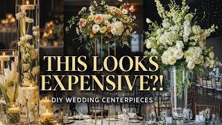 DIY Wedding Centerpieces on a Budget | Step-by-Step Tutorial