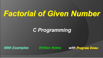 #1 program to print factorial of given number in c | factorial program in c