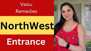 NorthWest Entrance Vastu Remedies main door vastu | vastu tips for health, wealth, business, career