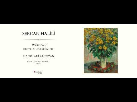 Sercan Halili - Waltz No:2 (feat. Ari Aliciyan)
