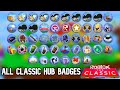 Roblox the classic event  how to get all badges in the classic hub