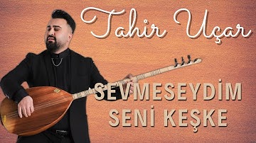 Thumbnail of Tahir Uçar - Sevmeseydim Seni Keşke (Canlı Performans)