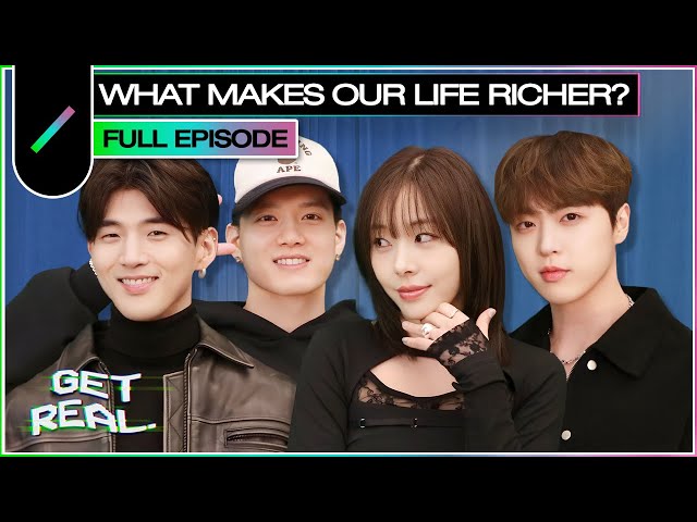 What Makes Our Life Richer? | GET REAL S4 EP2 class=