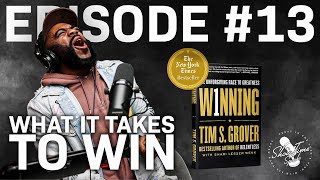 Winning Takes Everything: ShowTimeSpeaks Episode 13