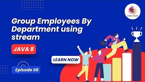 Group Employees By Department | Java 8 Stream API | Java 8 Stream Interview Questions