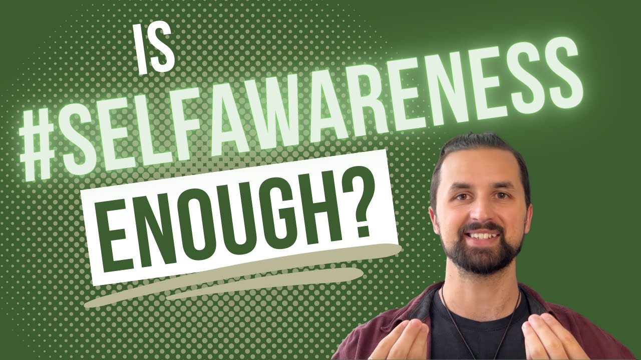 How to Use Your Self Awareness For GOOD - YouTube