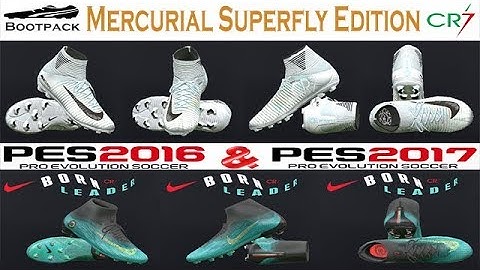 Bootpack Mercurial Superfly Edition CR7 Season 2017-18 for PES 2016 & PES 2017 - 100 % Work !!!