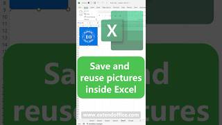 Save and reuse pictures in Excel