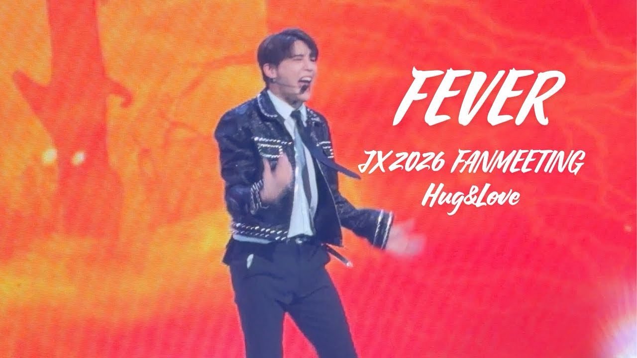 260102 JX 2026 JAPAN FANMEETING in YOKOHAMA 'Hug & Love' - Fever(junsu solo)