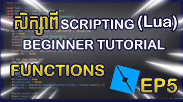 រៀនពី Scripting Roblox #5 - FUNCTIONS (Beginner to Advanced)