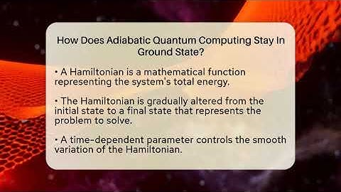 How Does Adiabatic Quantum Computing Stay In Ground State? - Quantum Tech Explained