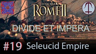Desert War :: Rome II - Divide Et Impera 1.2.3d (Ancestral Update) - Seleucid Gameplay : #19