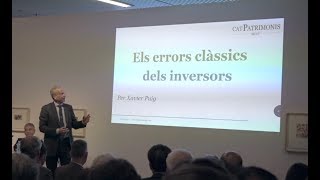 Los errores clásicos de los inversores - Xavier Puig (vídeo en catalán)