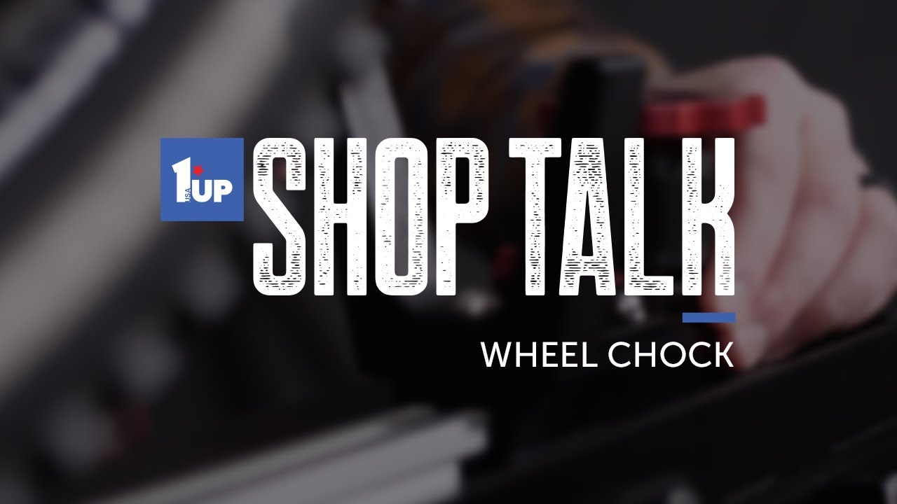SHOP TALK SERIES - Wheel Chock