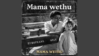 Mama Wethu