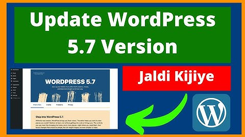 How to Update Wordpress 5.7 Version and  how to update website to wordpress 5.7 in Hindi