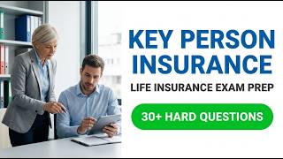 Pass the 2026 Life Insurance Exam | Key Person Insurance Full Study Guide and Breakdown