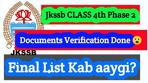 JKSSB Class 4th phase 2 Final List|Documents Verification Complete| #davoodraja #jkssb #jkssbclassiv