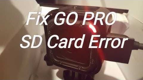 GoPro SD Card Error Fix