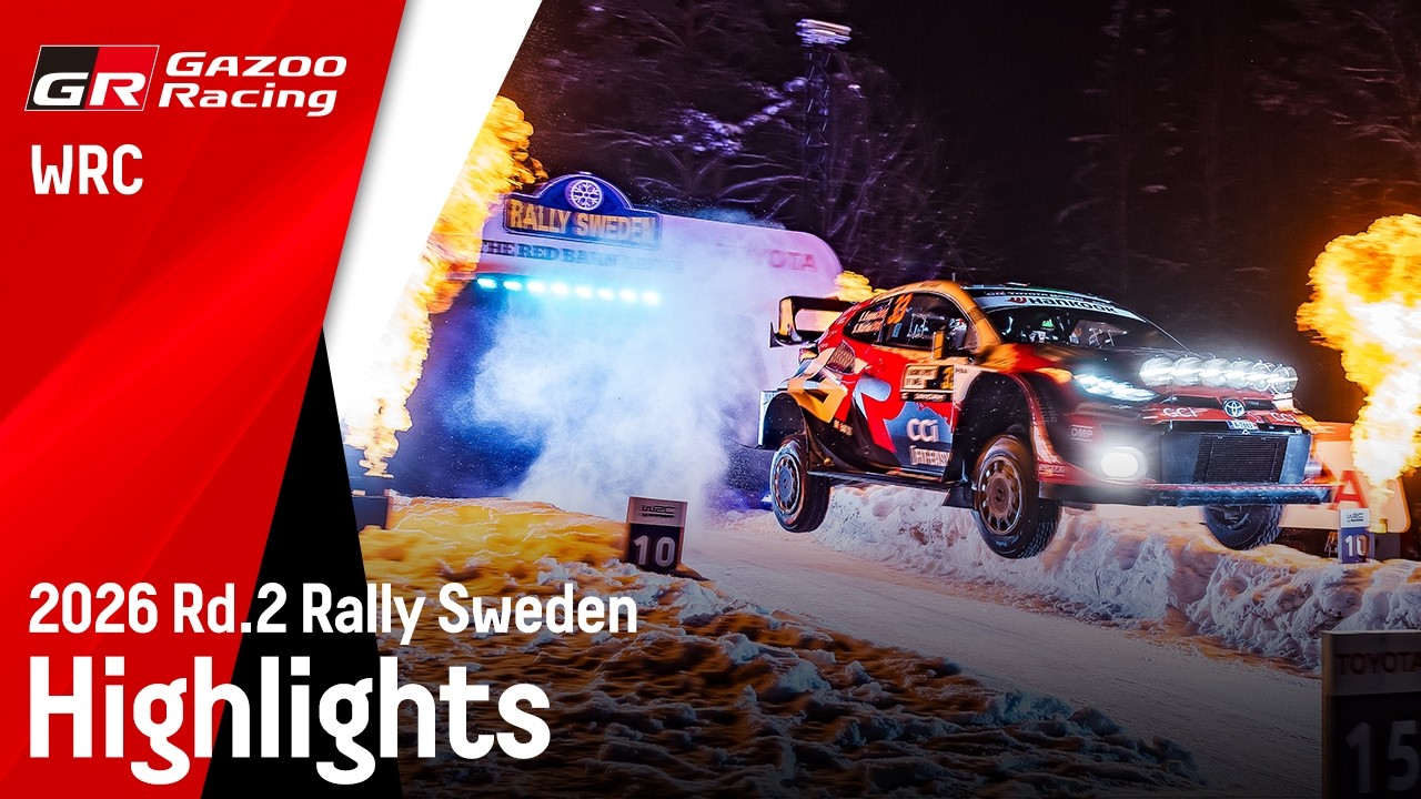 WRC 2026 Rd.2 RALLY SWEDEN | ラリー・スウェーデン ハイライト動画 | TOYOTA GAZOO Racing