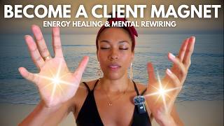Attract High Ticket Clients! ✨ Energy Healing & Mental Rewiring Session for Entrepreneurs