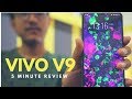 Vivo V9: 5 Minute Review | Pros & Cons | FAQs | Verdict