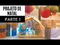 Atividades do nosso PROJETO DE NATAL - Parte 1