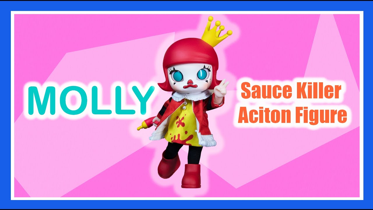 Molly (Sauce Killer) Action Figure ตัวใหม่ล่าสุดจาก Pop mart