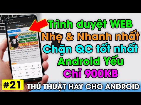 Video Trình duyệt Web tốt nhất 2021 cho điện thoại Android... - youtube