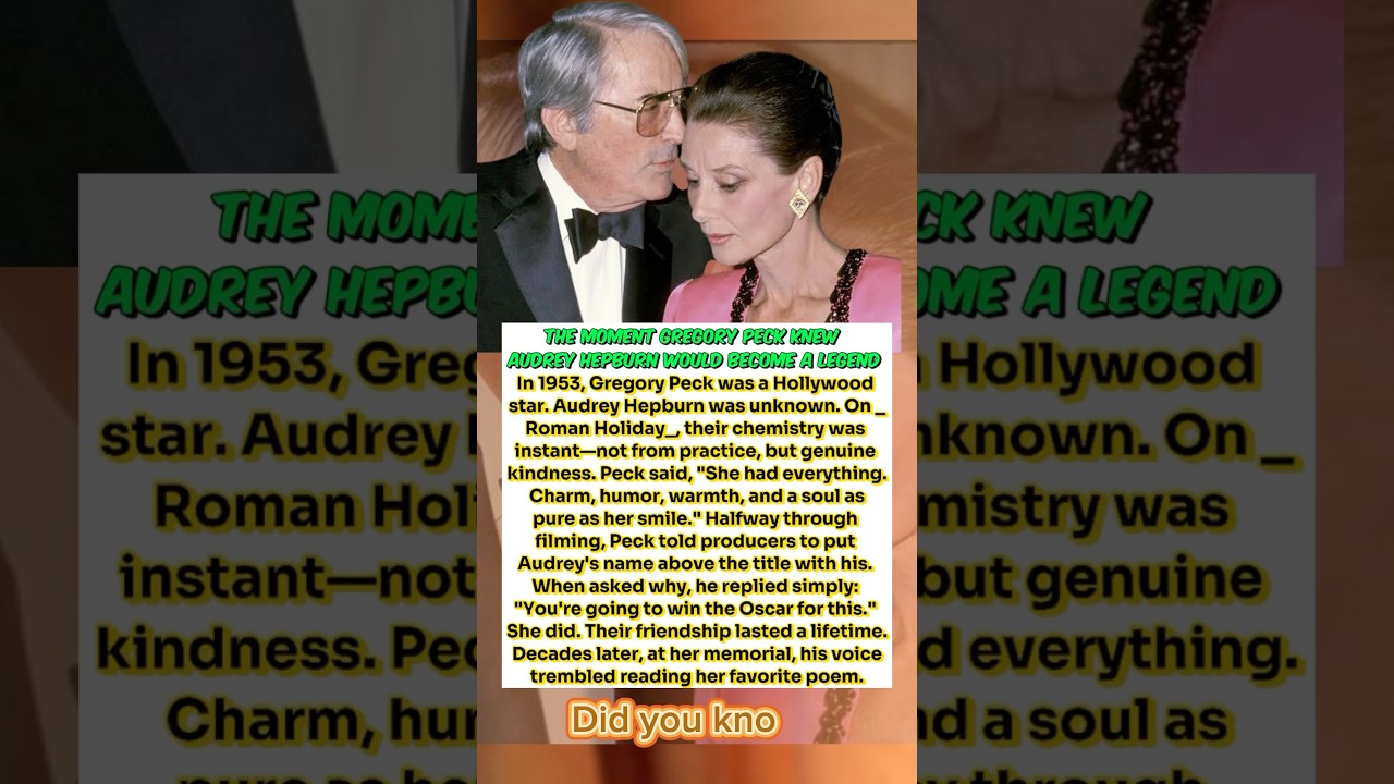 The Moment Gregory Peck Knew Audrey Hepburn Would Become a Legend