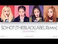 [HAN|ROM|ENG] BLACKPINK - SO HOT (THEBLACKLABEL Remix) (Color Coded Lyrics)