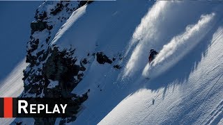 Replay  Xtreme Verbier FWT17  Swatch Freeride World Tour 2017